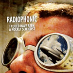 I Could Have Been a Rocket Scientist, Radiophonic