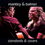 Standards & Covers, Markley & Balmer