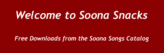 Welcome to Soona Snacks - Free Downloads from the Soona Songs Catalog