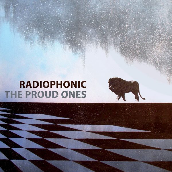 Radiophonic - The Proud Ones